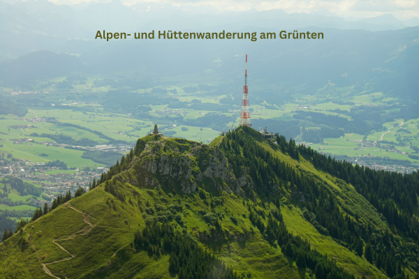 Alpen- und Hüttenwanderung am Grünten – Burgberg im Allgäu